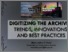 [thumbnail of 01 - Digitizing the Archives Trends, Innovations and Best Practices - Perez.pdf]